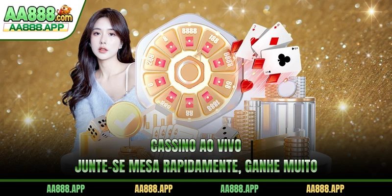 Cassino Ao Vivo - Junte-Se Mesa Rapidamente, Ganhe Muito