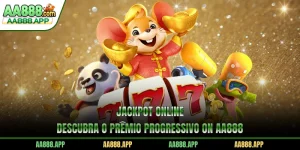 Jackpot Online: Descubra O Prêmio Progressivo On AA888
